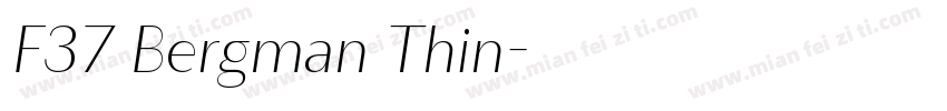 F37 Bergman Thin字体转换